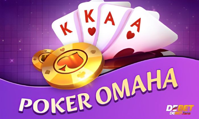 Poker Omaha Debet là biến thể của Poker truyền thống