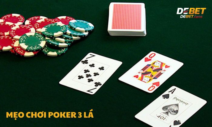 Bỏ túi các mẹo hữu ích giúp chơi poker 3 lá như cao thủ